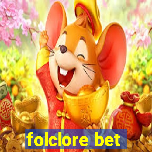 folclore bet